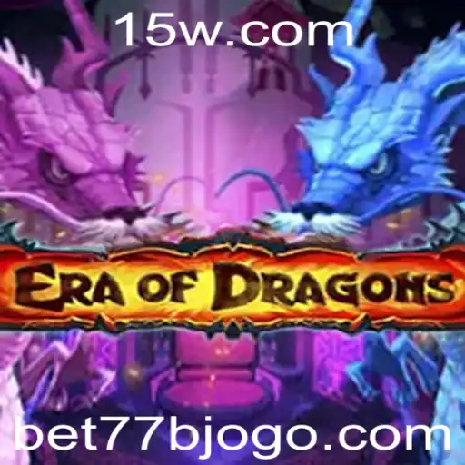 Aventura Épica em EraOfDragons: Mergulhe no Universo Fantástico com bet77b