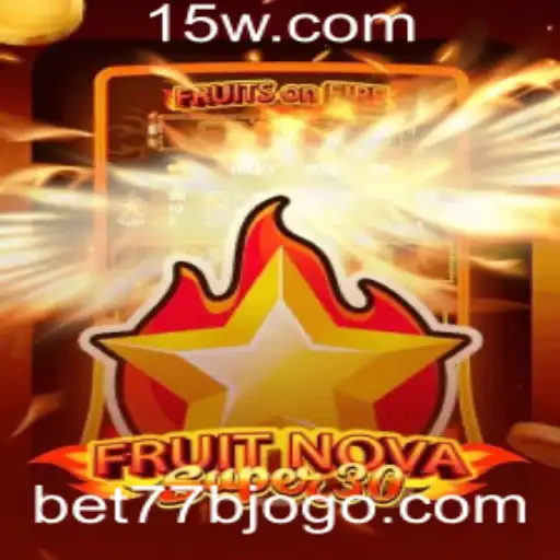 Explorando FruitrNovaSupe30: Um Guia Completo para Entender este Empolgante Jogo